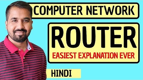Router Explained in Hindi l Computer Network Course
