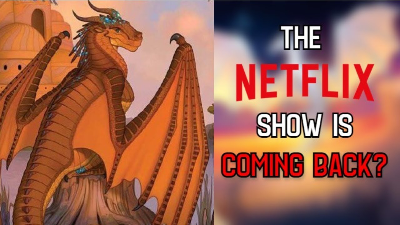 The Netflix Show Is COMING BACK? (HUGE Wings Of Fire News) YouTube