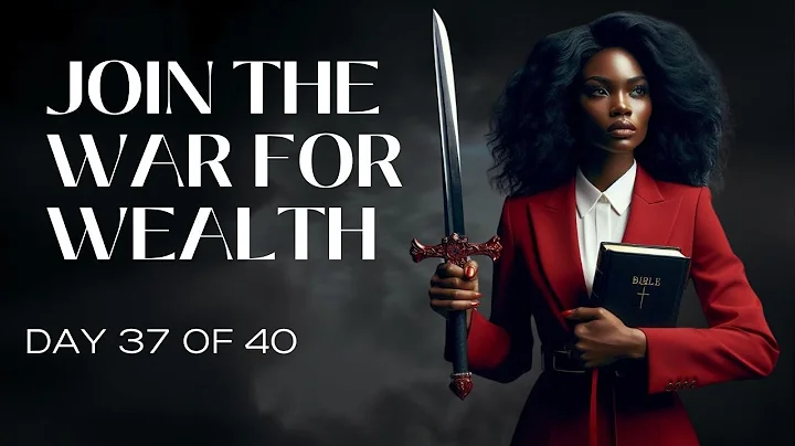 War for Wealth: Day 37 of 40