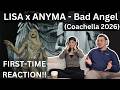 LISA X ANYMA Bad Angel Coachella 2026 K POP NEWBIES FIRST TIME REACTION 