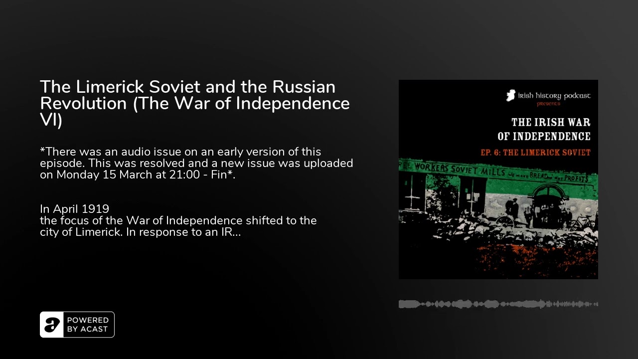 The Limerick Soviet and the Russian Revolution (The War of Independence VI)