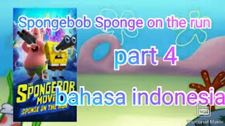Spongebob Sponge on the run part 4 bahasa indonesia
