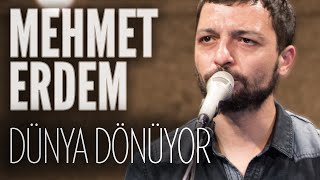 Mehmet Erdem - Dünya Dönüyor (JoyTurk Akustik)