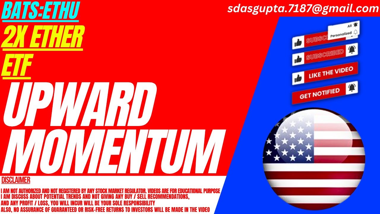 UPWARD MOMENTUM : ETHU STOCK ANALYSIS | 2X ETHER ETF STOCK