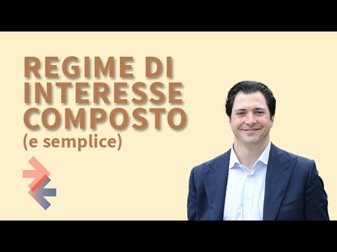 Regime di interessi composto e semplice