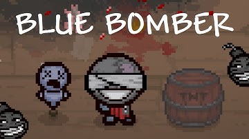 Afterbirth Challenge 23: BLUE BOMBER