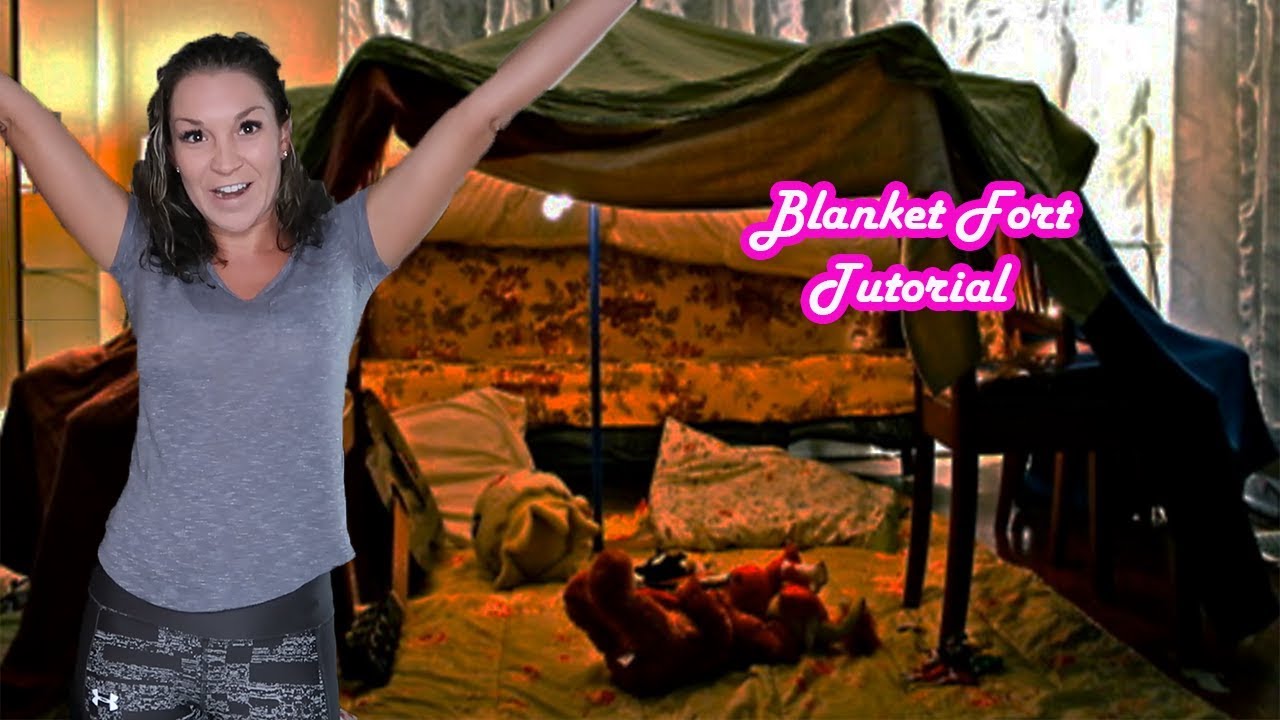 How to build a blanket fort YouTube