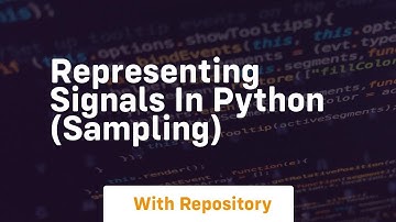 Representing signals in python sampling