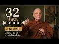 32 lata jako mnich — ostatnie 20 lat w chłodnym lesie. | Ajahn Sona [LEKTOR PL]