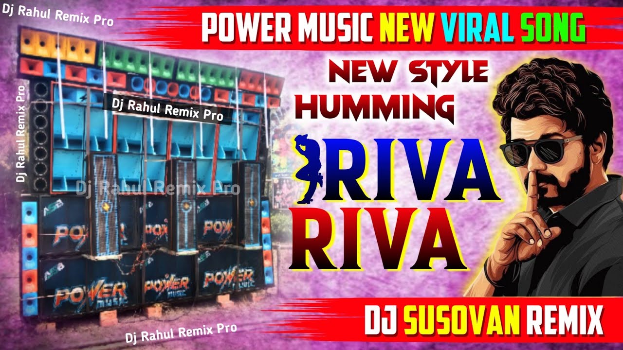 Riva Riva Power Music New Speaker Check Song ✨ 2026 New 1 Step Humming Song !! SUSOVAN Remix !!