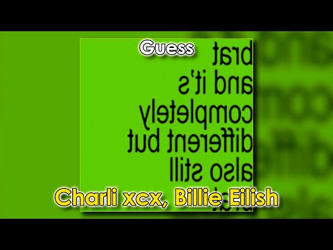 Charli xcx - Guess (official lyric video)