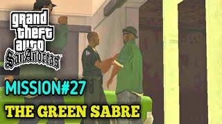 GTA SAN ANDREAS | THE GREEN SABRE | MISSION #27