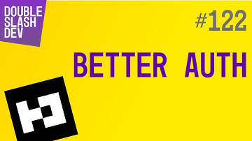 //. 122 - Better Auth, la solution ultime pour l