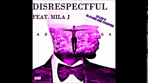 Trey Songz - Disrespectful Ft. Mila J (SLOWED AND CHOPPED)