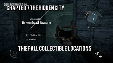 Thief All Collectible Locations Chapter 7: The Hidden City What