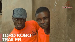 Toro Kobo Yoruba Movie 2023 Official Trailer Now Showing On Wale Rasaq TV