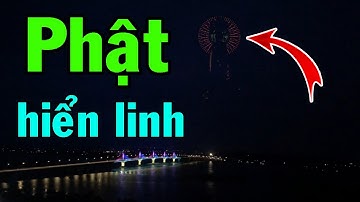 Phật hiển linh chùa Minh Đức - Cầu Cổ Lũy || Khu du lịch Thiên Mã || Chùa Minh Đức Quảng Ngãi