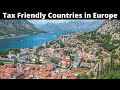 10 Tax Friendly Countries to Live in Europe