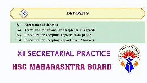 SP XII Ch 5. Deposits.HSC Maharashtra Board. SECRETARIAL PRACTICE