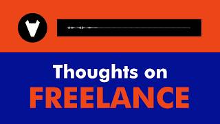 Thoughts on Freelance: Motion Design Insights