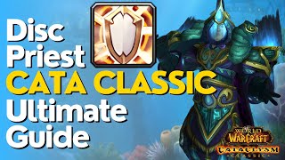 Discipline Priest Complete Healing Guide  | Cataclysm Classic