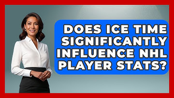 Does Ice Time Significantly Influence NHL Player Stats? - Puck Stats Central