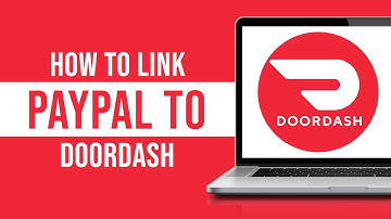 How to Link PayPal to Doordash (Tutorial)