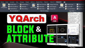 YQArch BLOCK & ATTRIBUTE | YQArch Tutorial