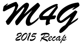 M4G 2015 Recap (5th Annual Concert)