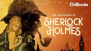 The Adventures Of Sherlock Holmes Complete Audiobook