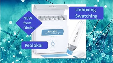 New release Ohuhu Molokai extra wide tip alcohol markers | unboxing | swatching #adultcoloring
