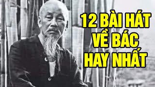 Rơi Nước Mắt Khi Nghe Những Ca Khúc Về Bác Này - NSND Thu Hiền & Nhiều Nghệ Sĩ