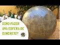 DIY - COMO FAZER UMA BOLA GRANDE DE CIMENTO