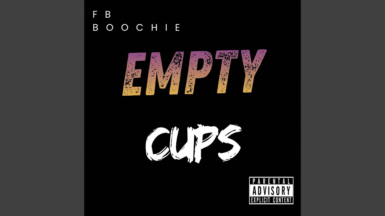 Regardez Empty Cups sur YouTube Regardez Empty Cups sur YouTube