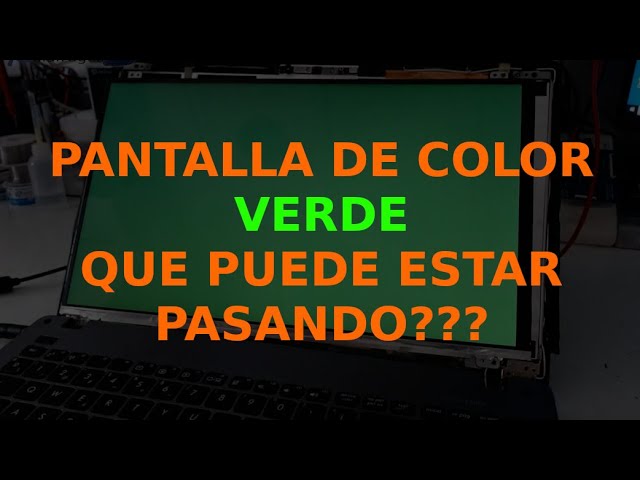 2023 Solucionar la pantalla verde de la muerte Windows 10/11