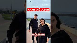 Anan Sağ Olsun . Insağolsun