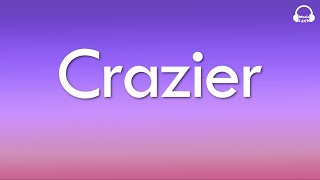 Taylor Swift - Crazier (Lyrics)