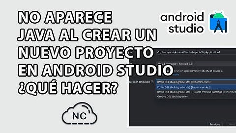 NO APARECE JAVA AL CREAR NUEVO PROYECTO EN ANDROID STUDIO ¿QUÉ HACER?