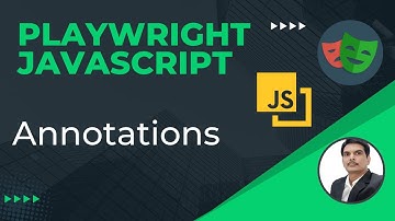 Playwright with Javascript | Annotations | Only, Skip,Fail, Fixme & Slow | Part 33