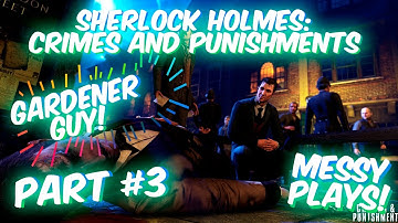 Lets Play - SHERLOCK HOLMES: CRIMES AND PUNISHMENTS - Part #3 with Commentary - Messyplays