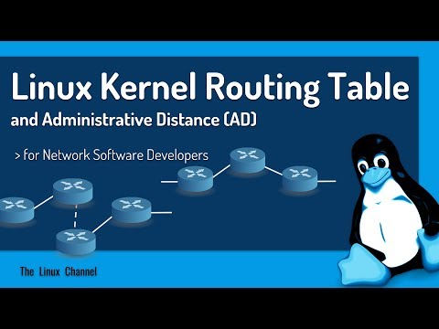 332 Linux Kernel Routing Table and Administrative Distance (AD) - for Network Software Developers
