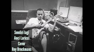 Sendiri lagi Anci Laricci Cover Roy Breckmans