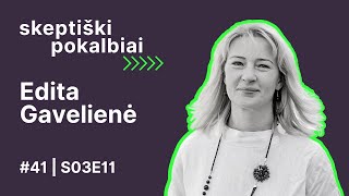 #41 | Virškinimas | Edita Gavelienė | Skeptiški pokalbiai | Skeptikų draugija | S03E11