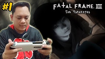FATAL FRAME / PROJECT ZERO 3 ANDROID FULL GAME PART 1 (FILIPINO PLAYING) - RenzTv