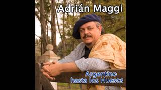 Video thumbnail of "144- Adrián Maggi. Mi Amigo el Mate Amargo. (Milonga) de Adrián Maggi."