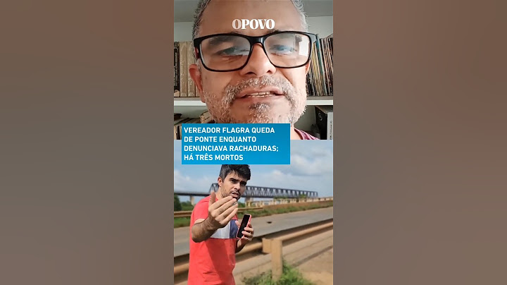 Vídeo: Vereador flagra queda de ponte entre Tocantins e Maranhão enquanto denunciava rachaduras