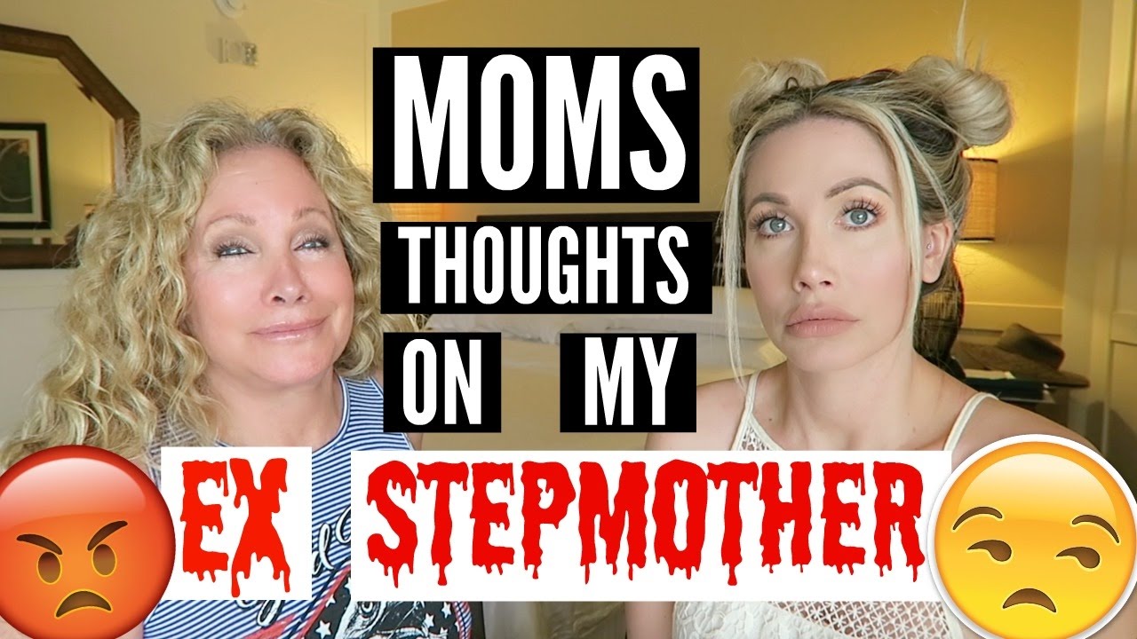 My Moms Thoughts On My Ex Stepmom Missy Part 1 Youtube