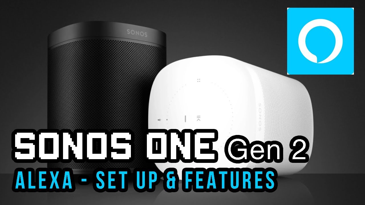 Shah skipper bryllup Sonos One Gen2 - Alexa Set Up - YouTube