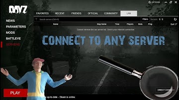 DayZ How To Play Servers The Launcher Cannot Find!