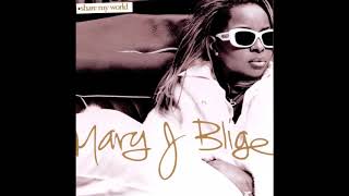 Share My World (Interlude) - Mary J. Blige